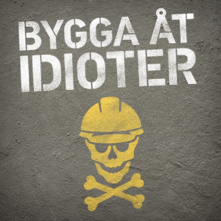 bygga åt idioter podcast